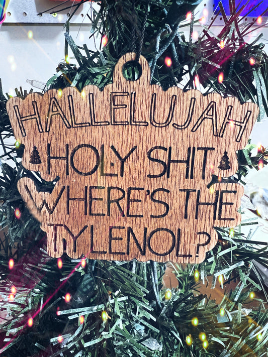 Christmas Vacation Ornament - Where's the Tylenol?